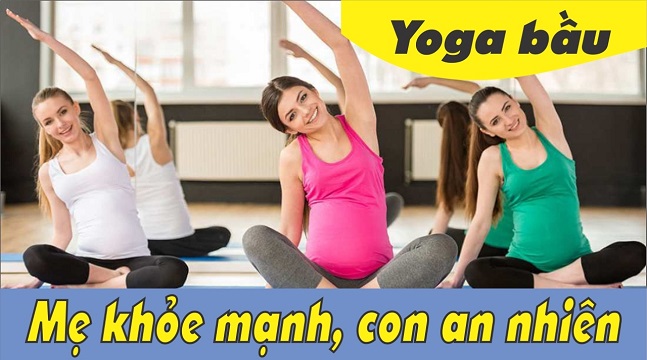 Yoga cùng mẹ bầu khỏe mạnh
