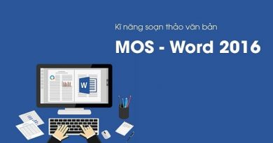 Kĩ năng soạn thảo văn bản MOS - Word 2016
