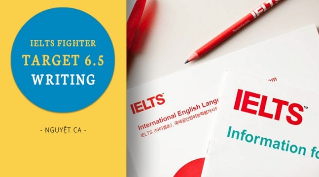 IELTS Fighter Target 6.5: Writing