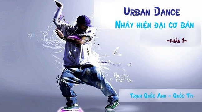 Urban Dance - Nhảy hiện đại cơ bản phần 1