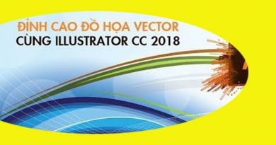 Đỉnh cao đồ họa Vector cùng Illustrator CC 2018