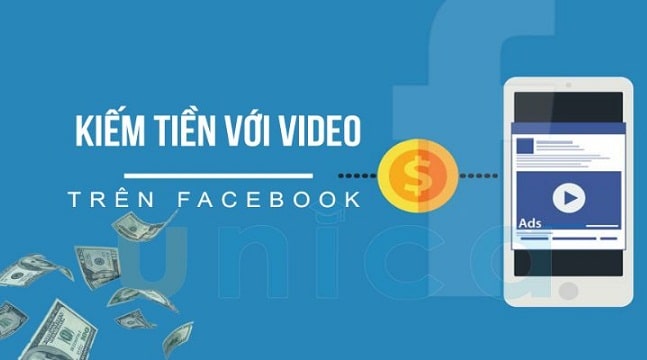Hướng dẫn kiếm tiền với video trên Facebook