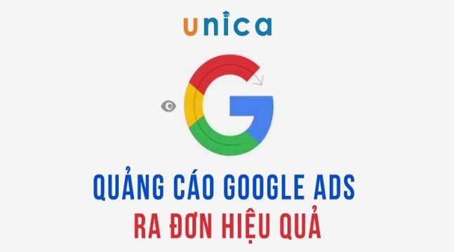Quảng cáo Google ads ra đơn hiệu quả